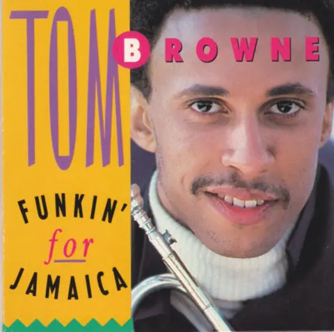 Tom Browne — Funkin’ for Jamaica